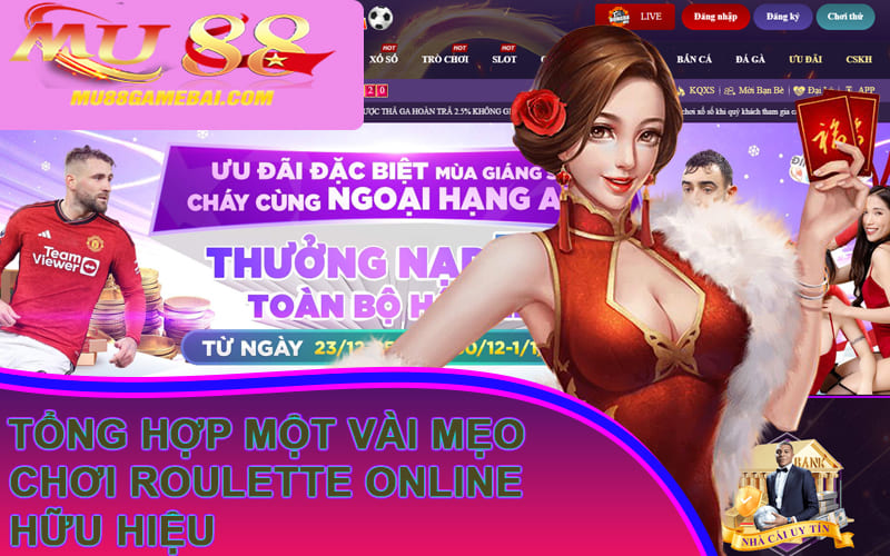 Tổng hợp một vài mẹo chơi roulette online hữu hiệu Tổng hợp một vài mẹo chơi roulette online hữu hiệu
